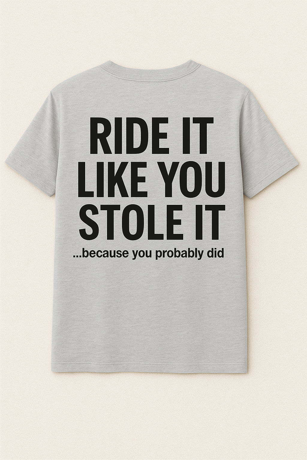 Ride It - Short Sleeve T-Shirt